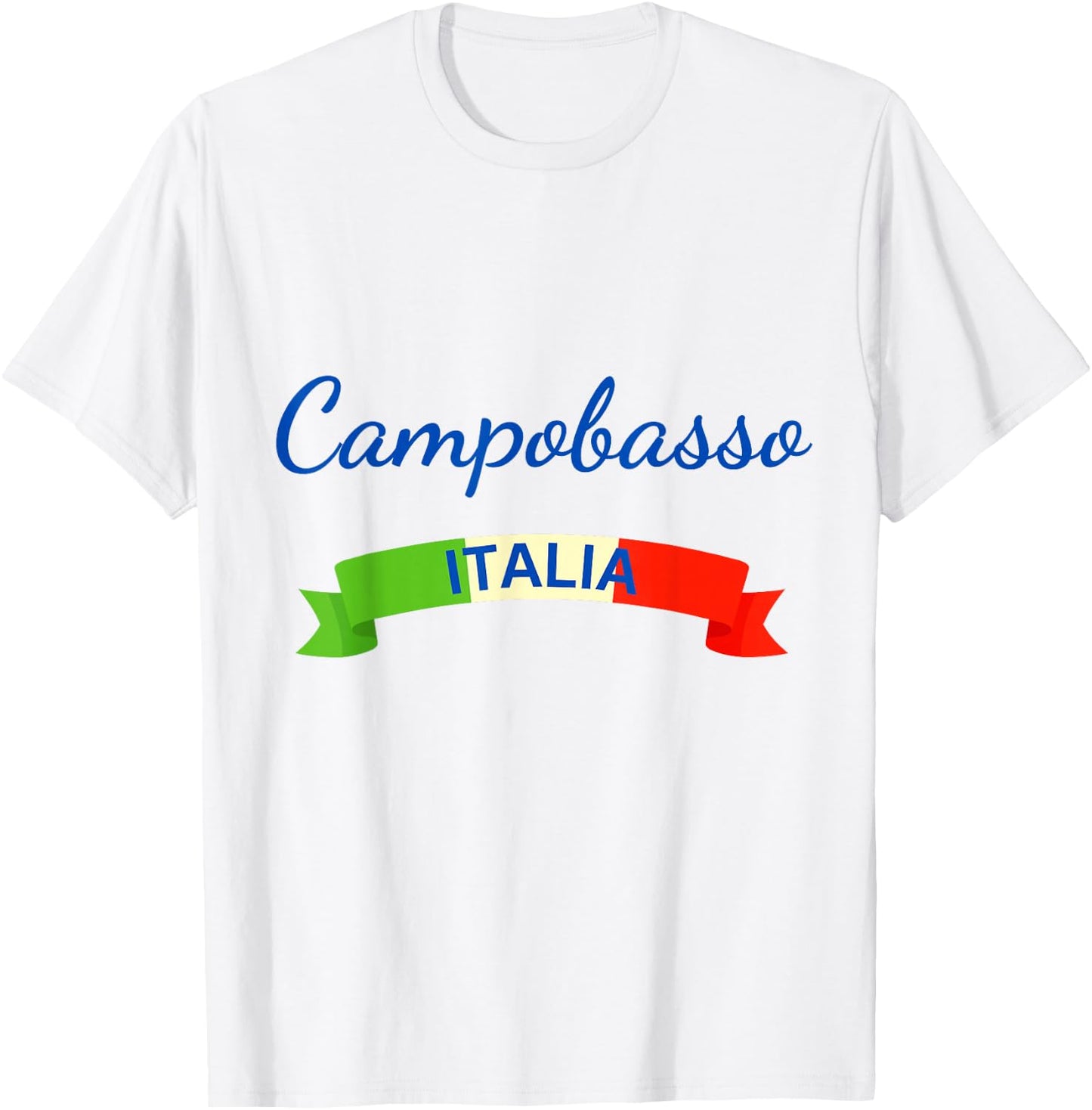 Campobasso Italy Flag Roma Italia Souvenir Matching Italian T-Shirt - T-Shirt | White