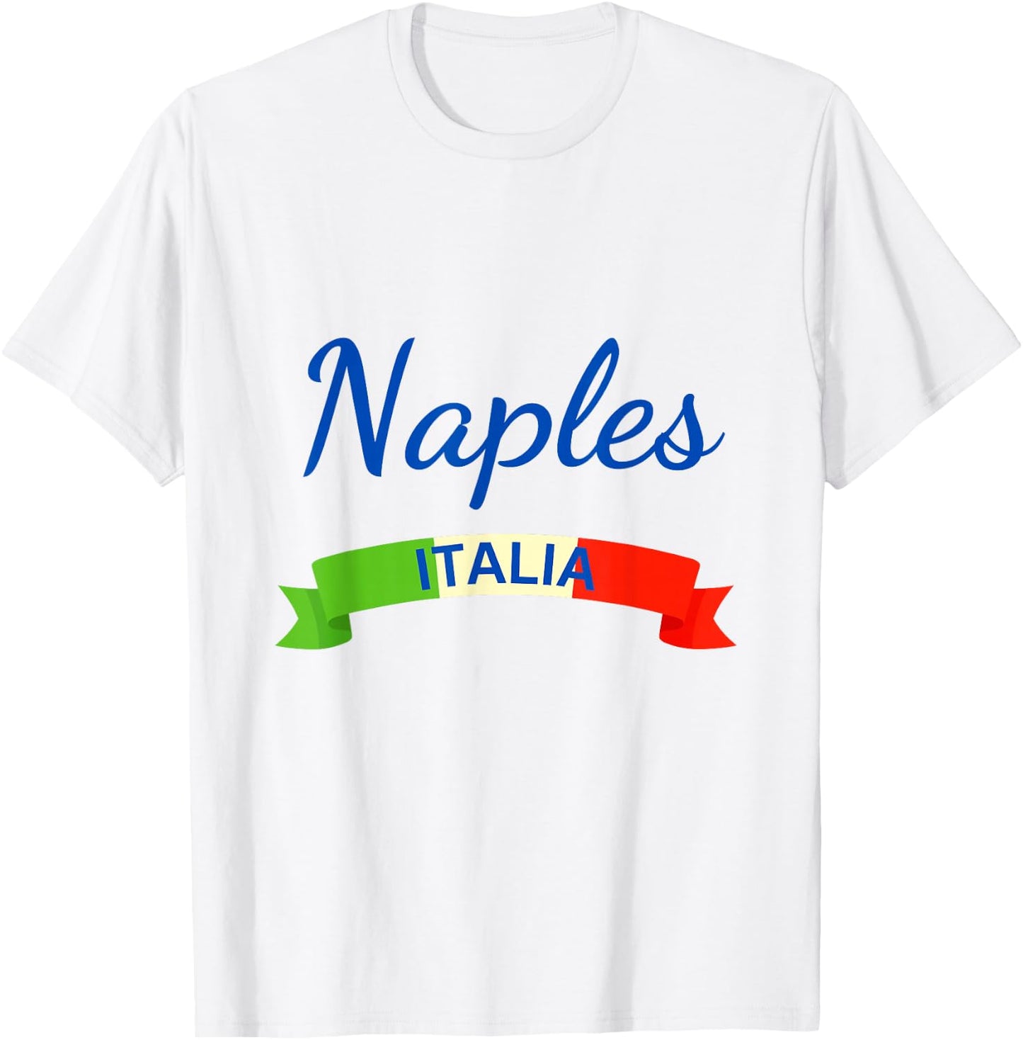 Naples Italy Flag Roma Italia Souvenir Matching Italian T-Shirt - T-Shirt | White