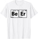 Beer Periodic Table - Chemistry T-Shirt - T-Shirt | White