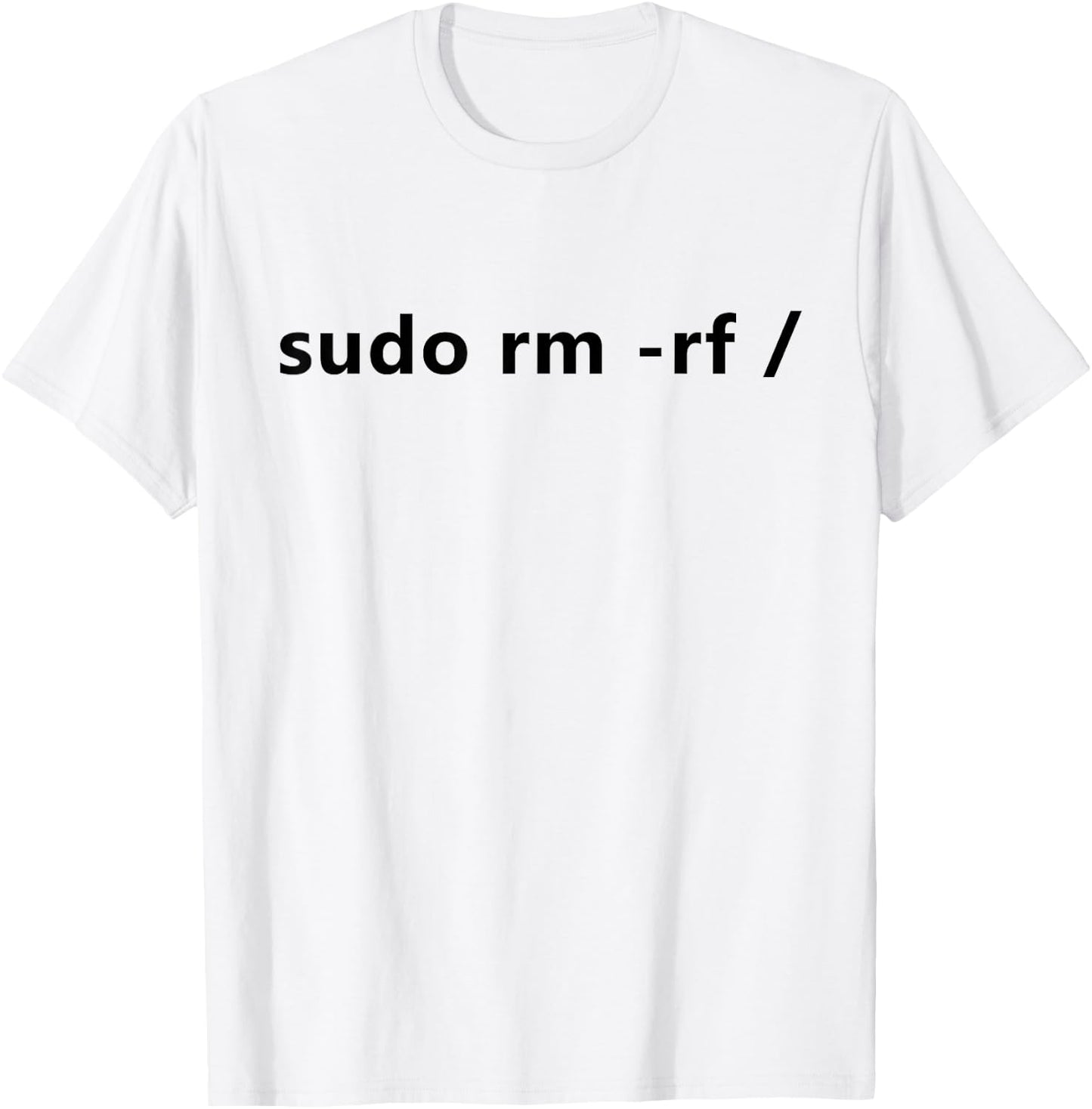 Funny Linux Sudo RM RF / Programmer Linux T-Shirt - T-Shirt | White