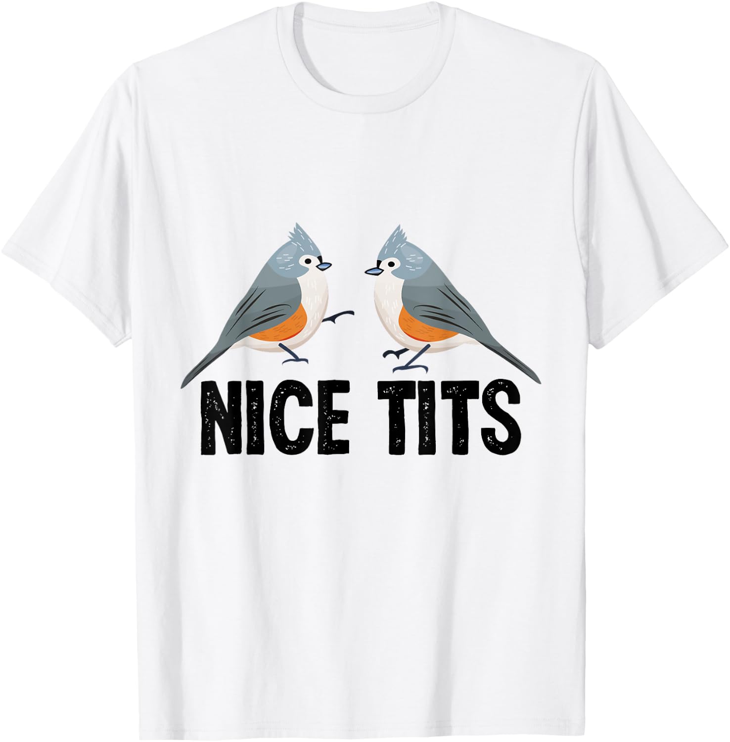 Tufted Titmouse Cute Bird watching Gift Men Women T-Shirt - T-Shirt | White