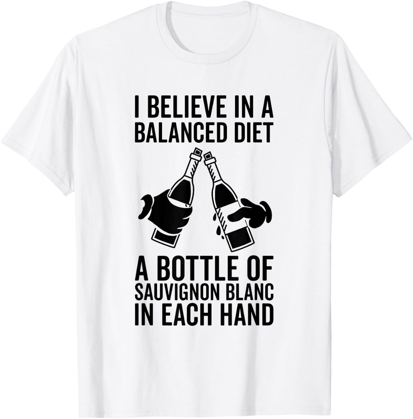 Balanced Diet Sauvignon Blanc Lover - Drinking Funny Wine T-Shirt - T-Shirt | White