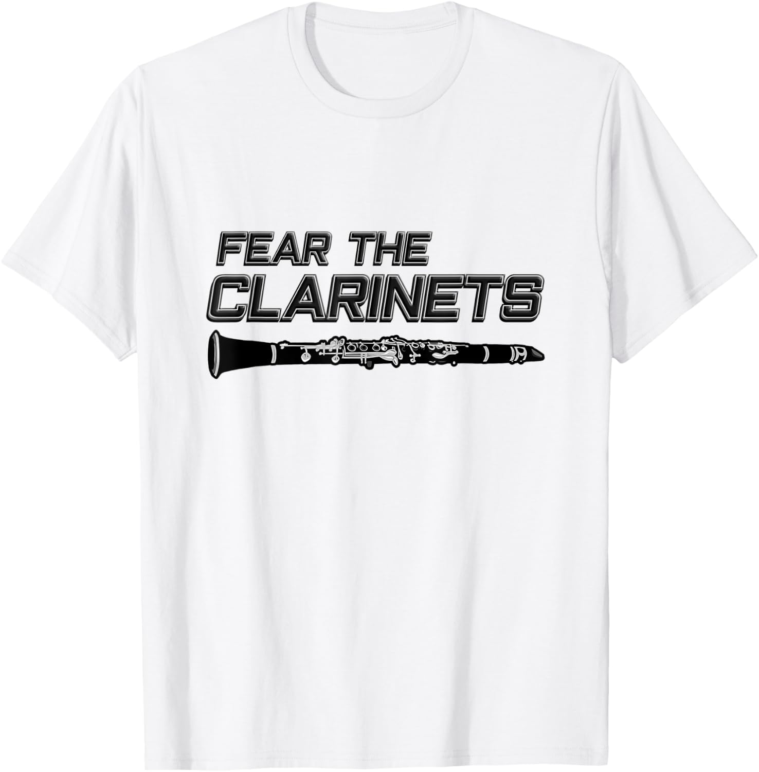 Fear the clarinets, funny band gift - Funny Clarinet T-Shirt - T-Shirt | White