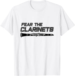 Fear the clarinets, funny band gift - Funny Clarinet T-Shirt - T-Shirt | White