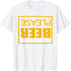 Waste Management Beer Please T-Shirt - T-Shirt | White