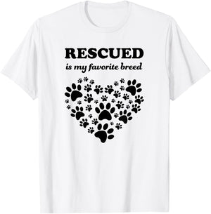Rescued Is My Favorite Breed Cute Rescue Dogs Lovers Gift T-Shirt - T-Shirt | White