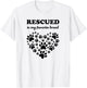 Rescued Is My Favorite Breed Cute Rescue Dogs Lovers Gift T-Shirt - T-Shirt | White