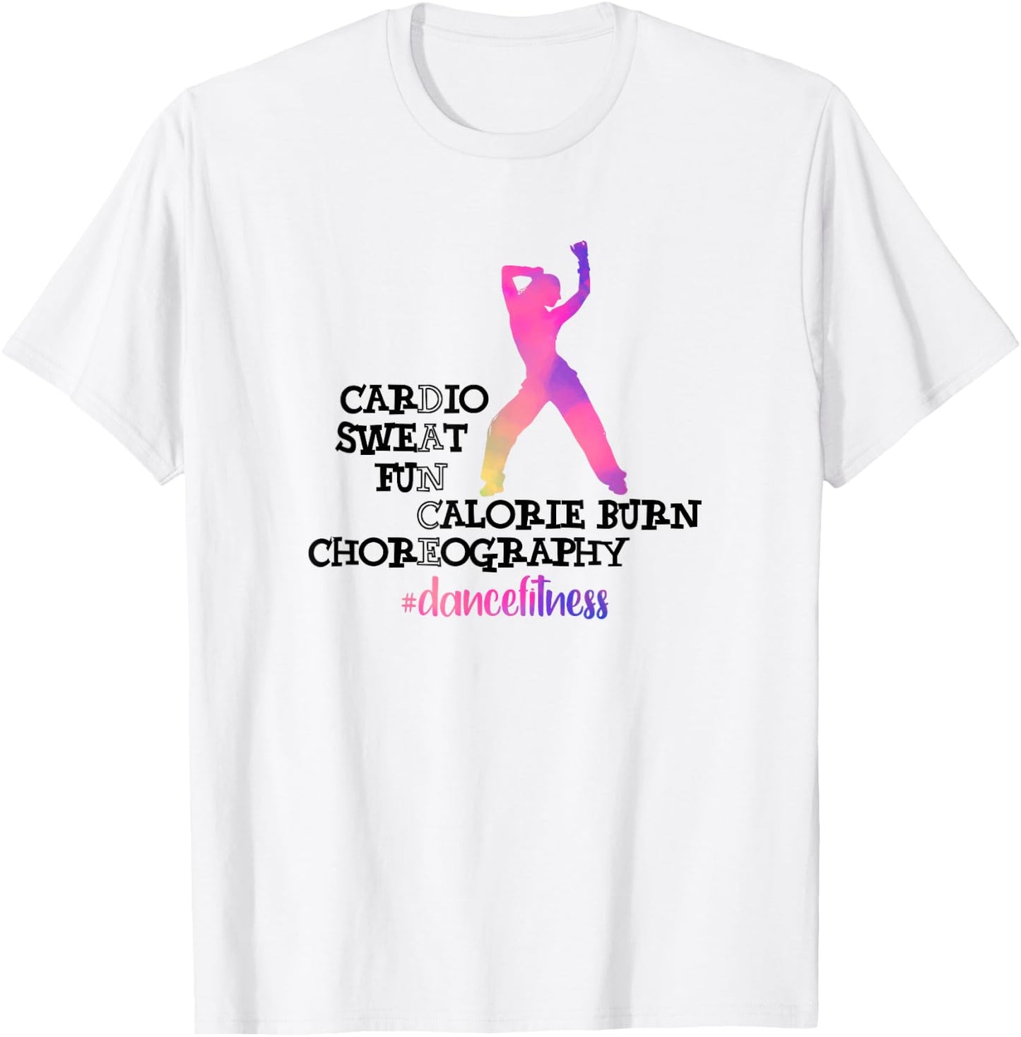 Calorie Burn Choreography Dance Fitness Instructor Exercise T-Shirt - T-Shirt | White