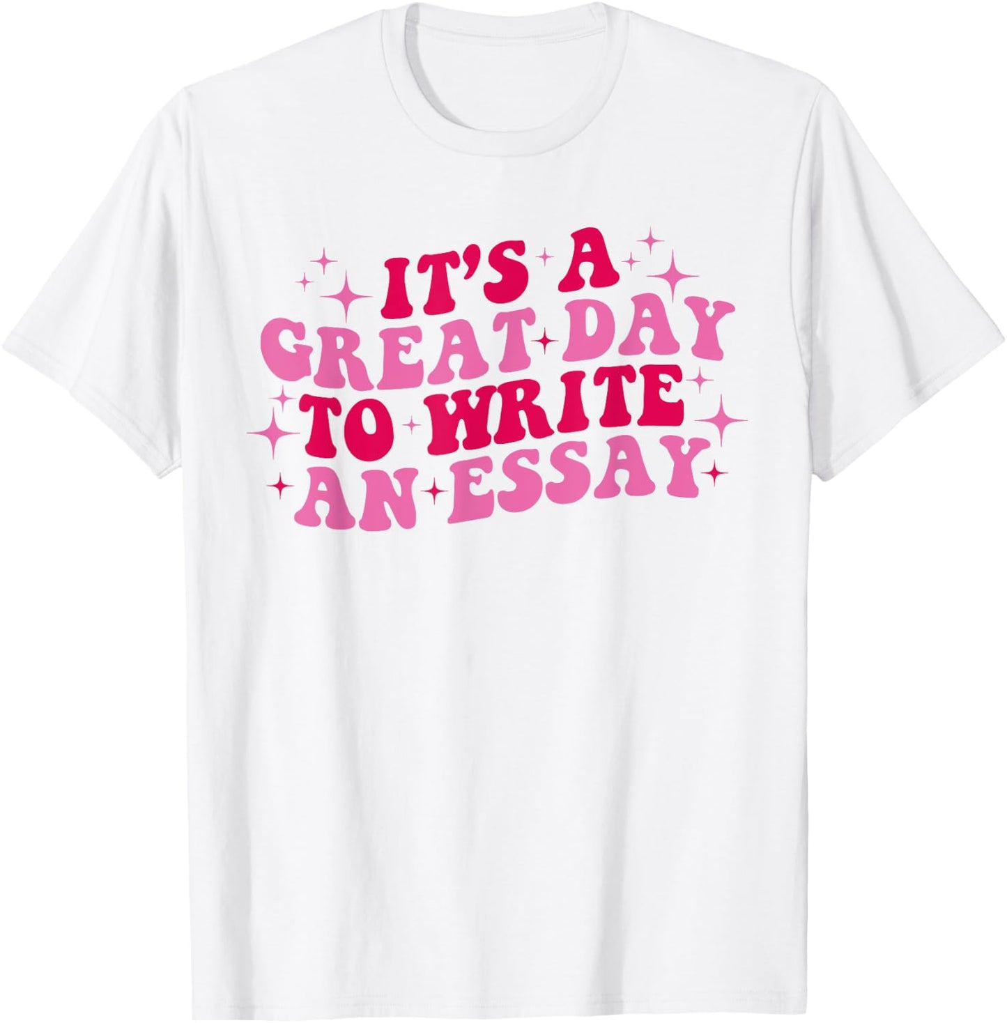 Its A Good Day To Write An Essay English Teacher Groovy Women T-Shirt - T-Shirt | White