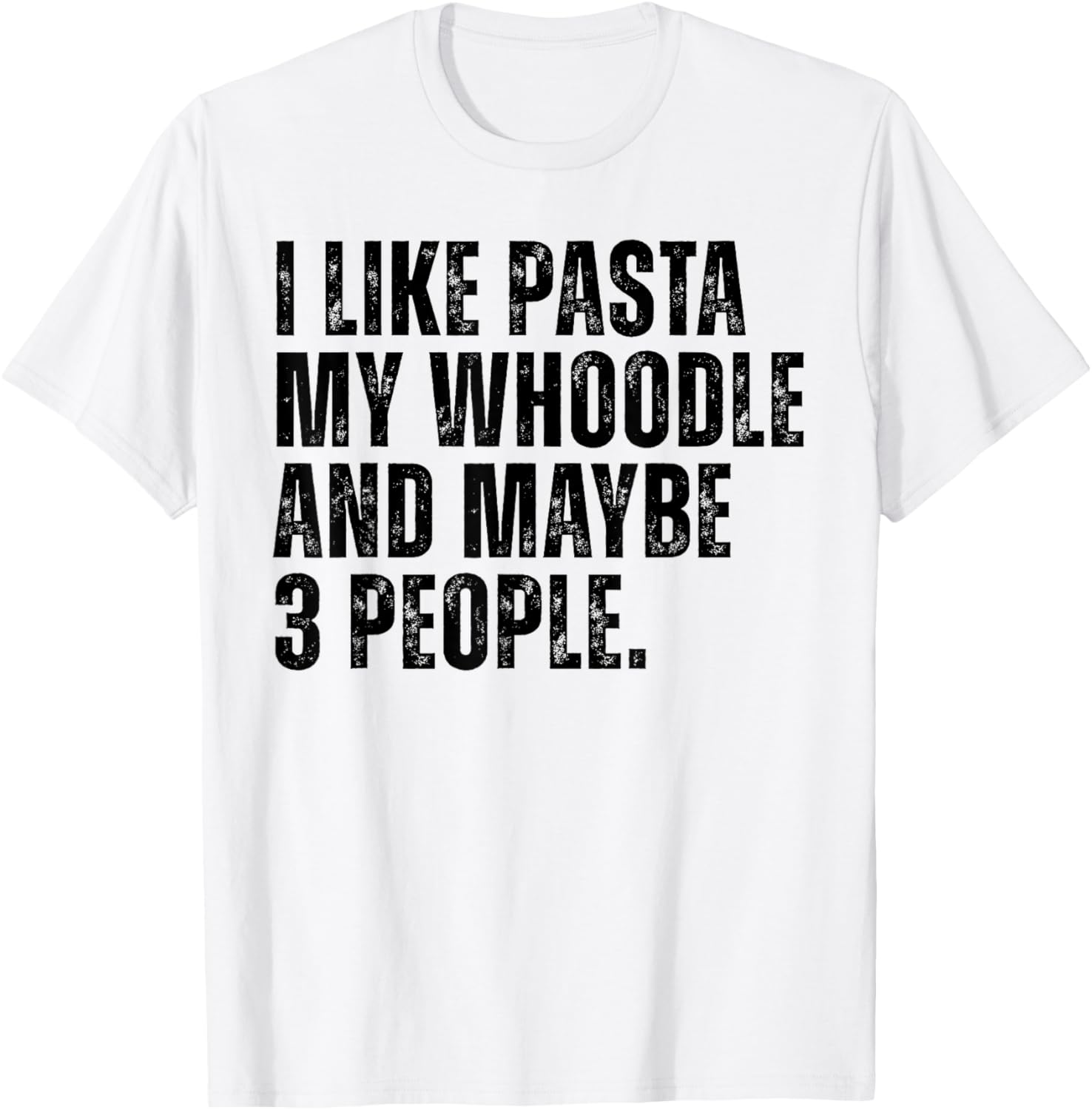 Whoodle Dog Owner Pasta Lover Funny Quote Women T-Shirt - T-Shirt | White