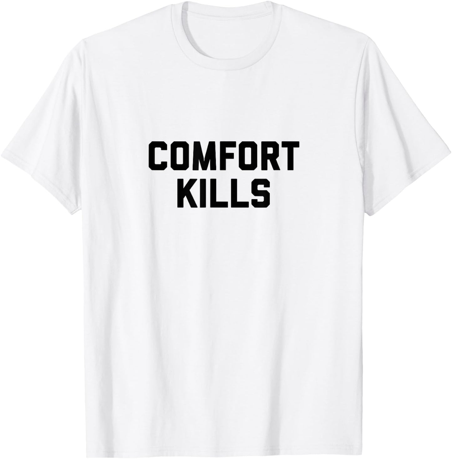 Comfort Kills T-Shirt - T-Shirt | White
