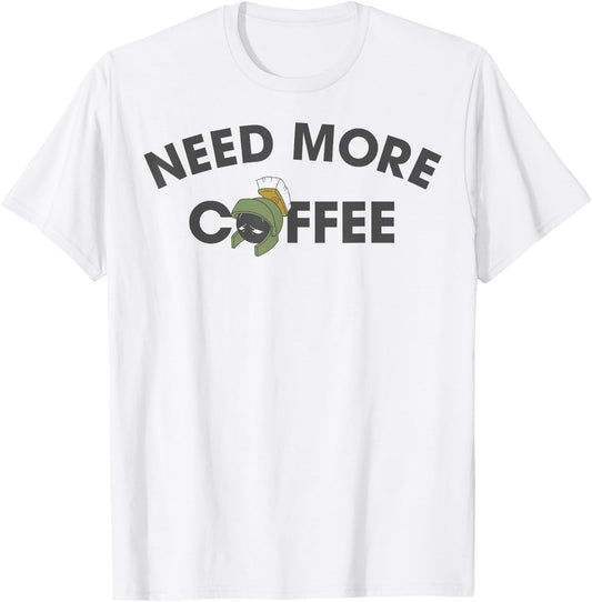 Looney Tunes Marvin The Martian Need More Coffee T-Shirt - T-Shirt | White
