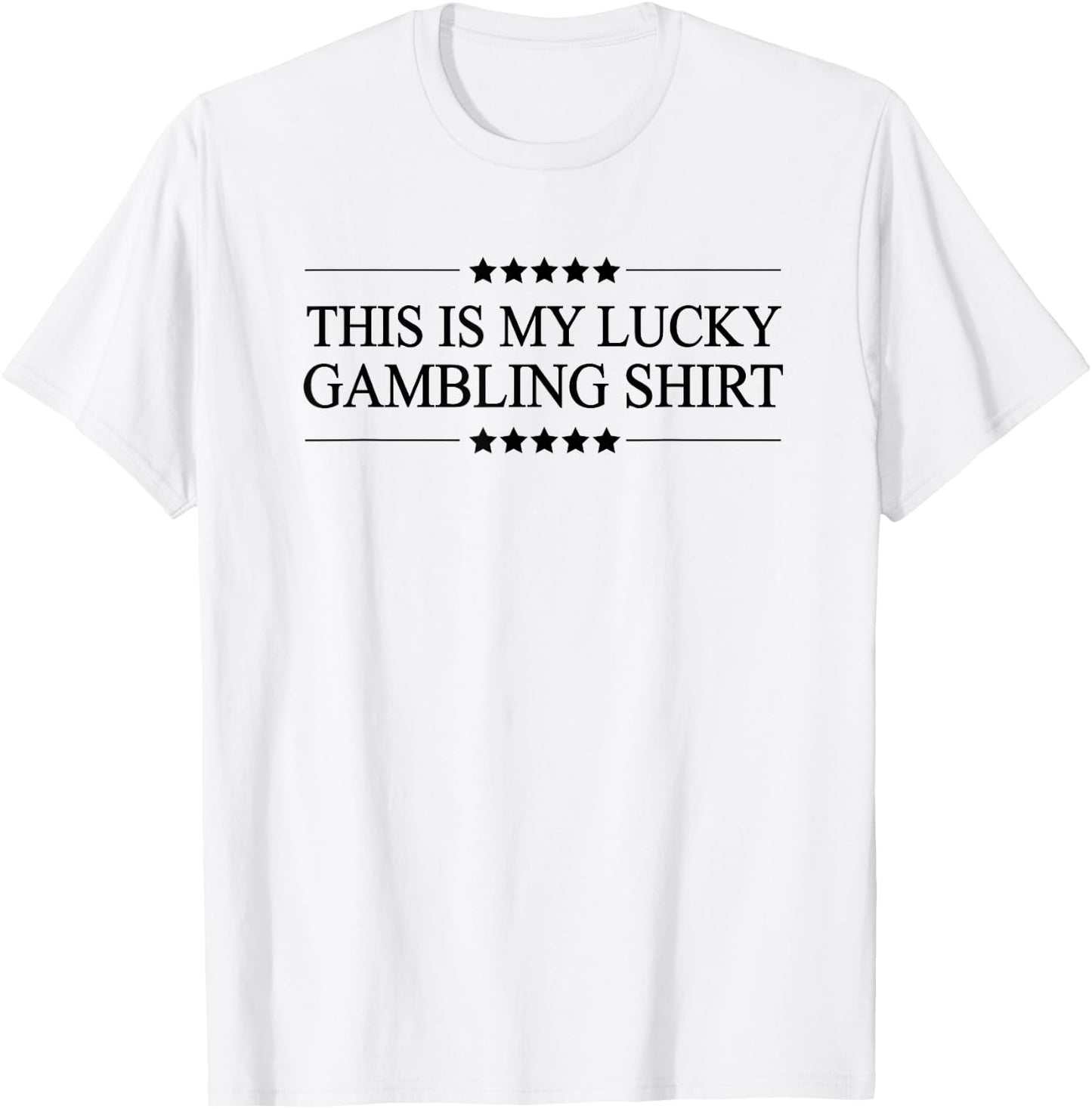 This is My LUCKY GAMBLING Shirt | Funny Gambler Gift T-Shirt - T-Shirt | White