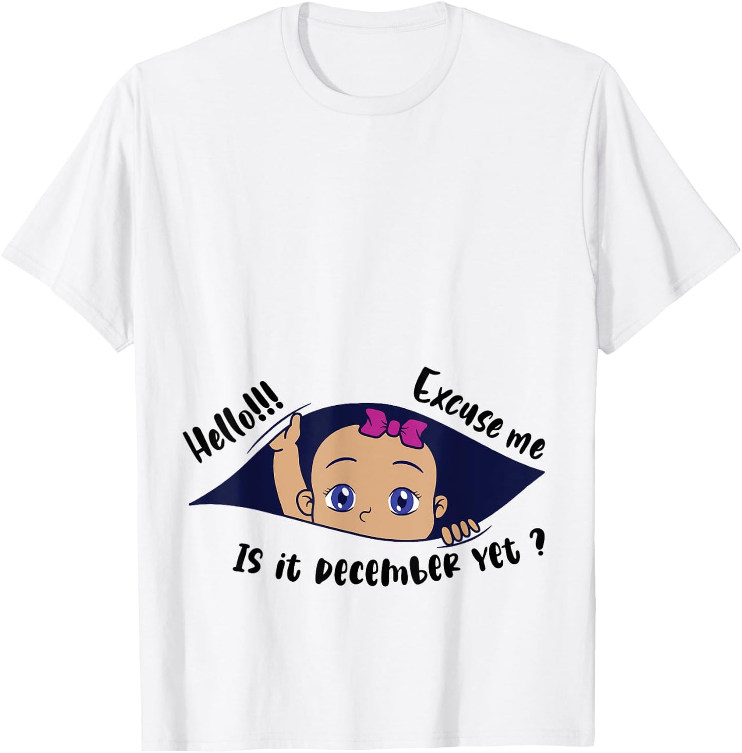 Excuse Me Is It December Yet Pregnancy Girl Announcement T-Shirt - T-Shirt | White