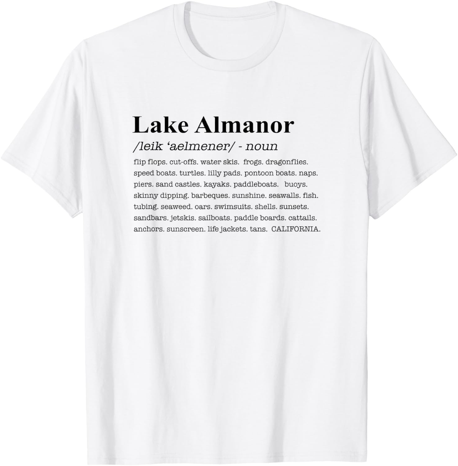 Lake Almanor California Definition T-Shirt - T-Shirt | White