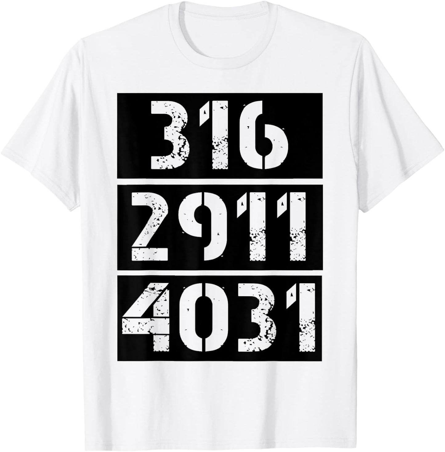 316 2911 4031 Christian Bible Verses John Jeremiah Isaiah T-Shirt - T-Shirt | White