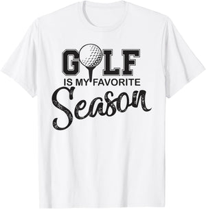 Golf is my favorite season funny gag gift women T-Shirt - T-Shirt | White
