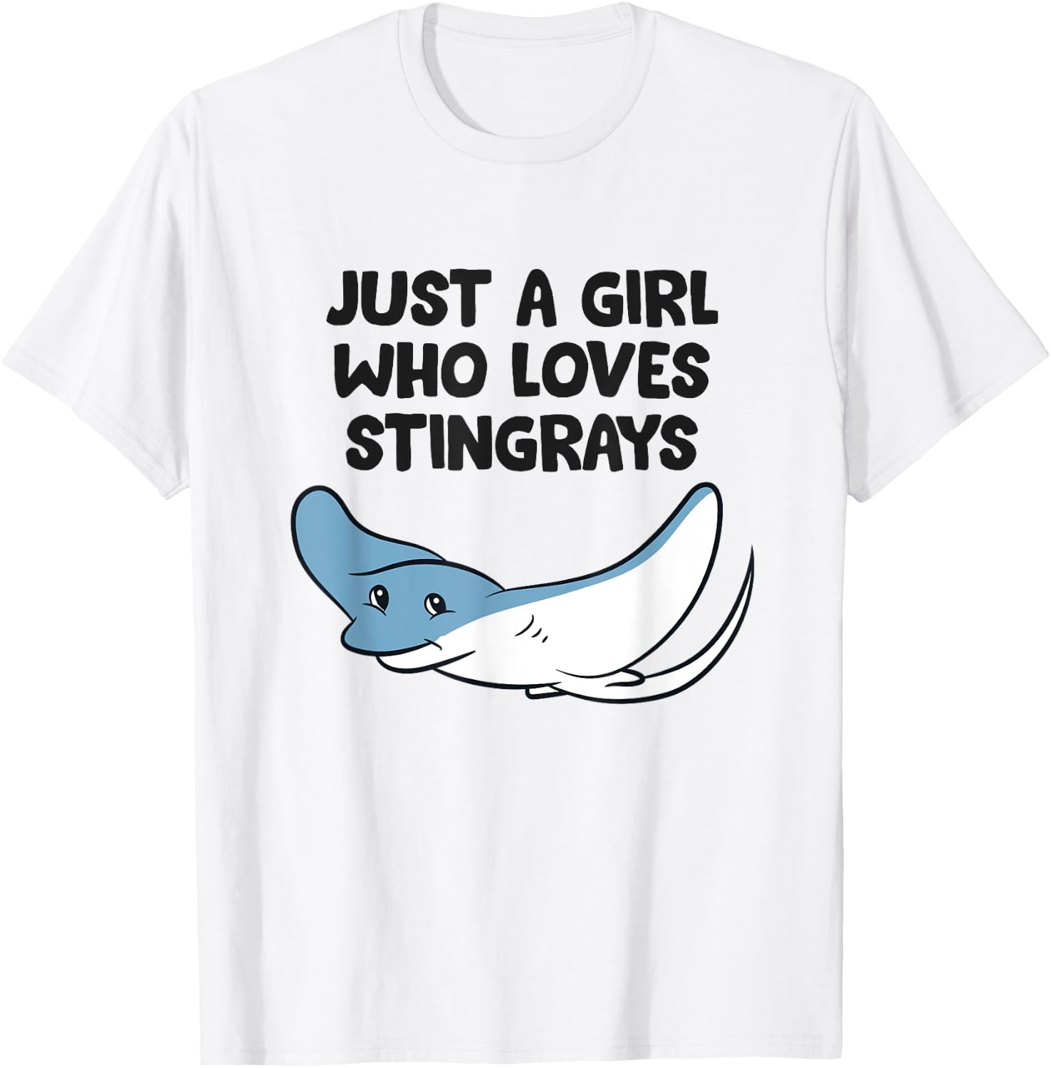 Just a Girl Who Loves Stingrays T-Shirt - T-Shirt | White