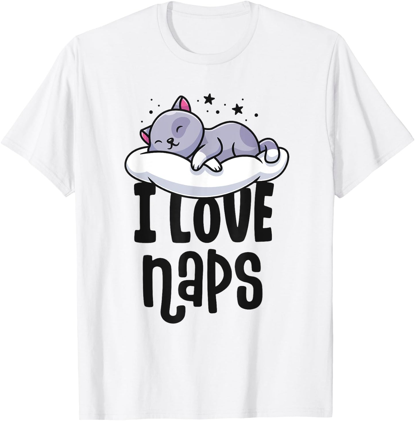 I Love Naps Shirt Kawaii Cat Nap Cute Nightshirts T-Shirt - T-Shirt | White