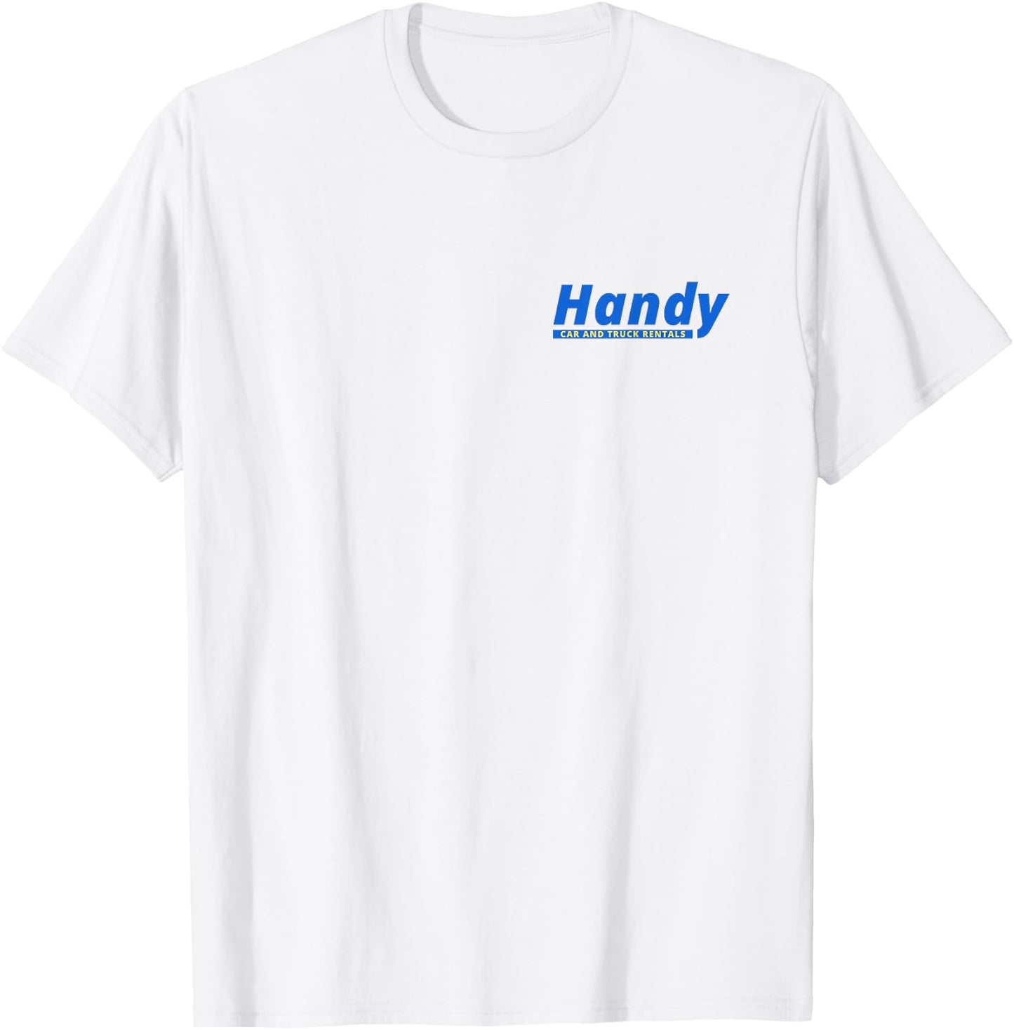 Handy Car and Truck Rental - Convenience Store T-Shirt - T-Shirt | White