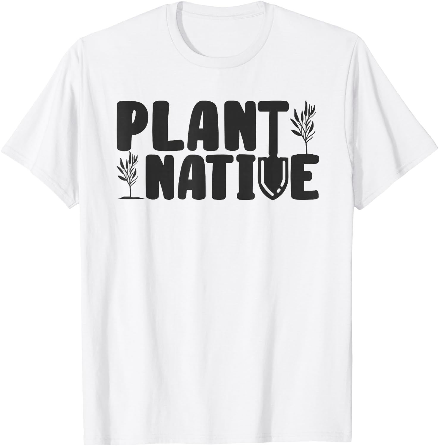 Plant Native Gardener Plants Lover Botanical Botany T-Shirt - T-Shirt | White