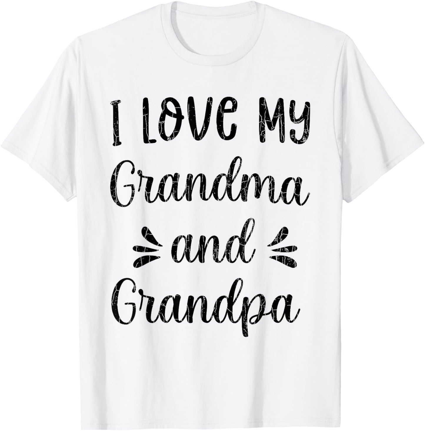 I Love My Grandma And Grandpa Funny Grandparents Graphic T-Shirt - T-Shirt | White
