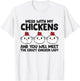 Mess With My Chickens You Will Meet The Crazy Chicken Lady T-Shirt - T-Shirt | White