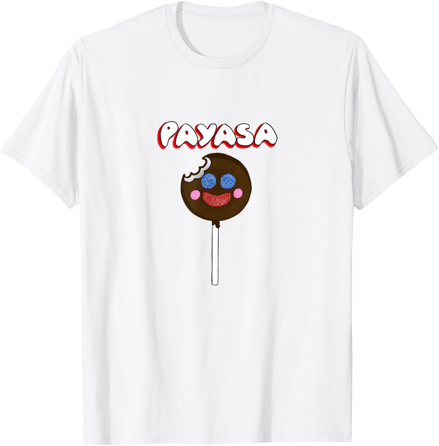 Funny Latinx Candy Payasa Lollipop Gummy Mexican Sweets T-Shirt - T-Shirt | White