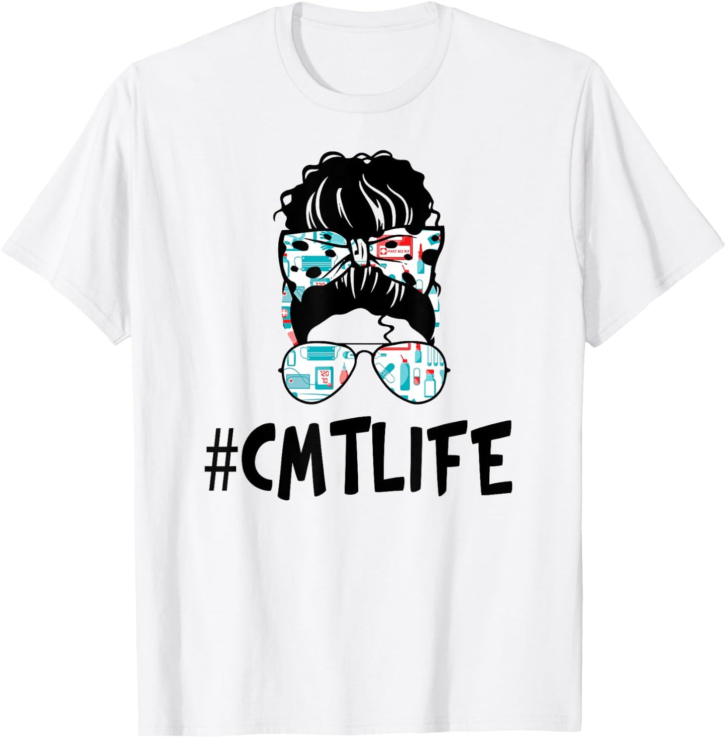 Messy Bun CMT Life Nurse Ideas Funny Women for CMT T-Shirt - T-Shirt | White
