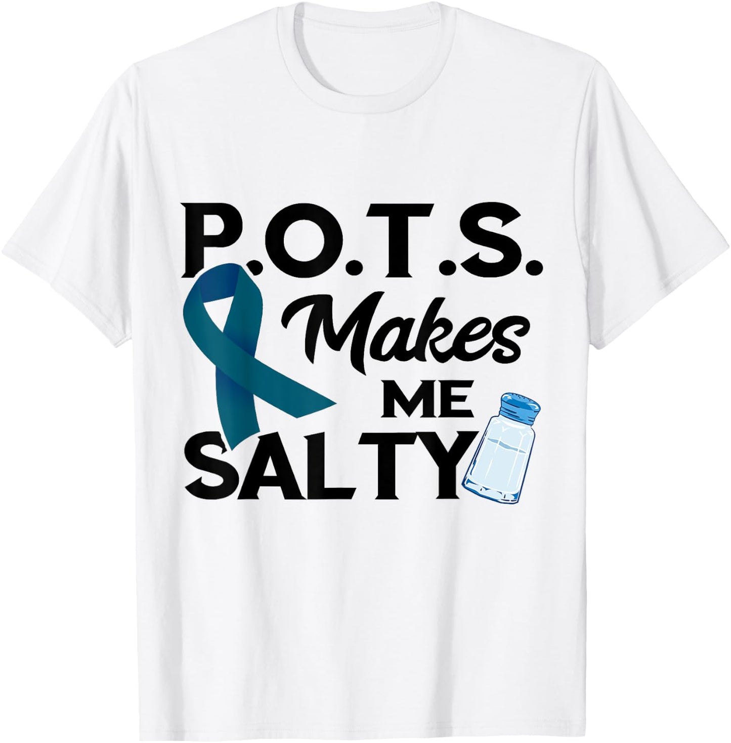 Teal Ribbon Pots Makes Me Salty Pots Awareness T-Shirt - T-Shirt | White