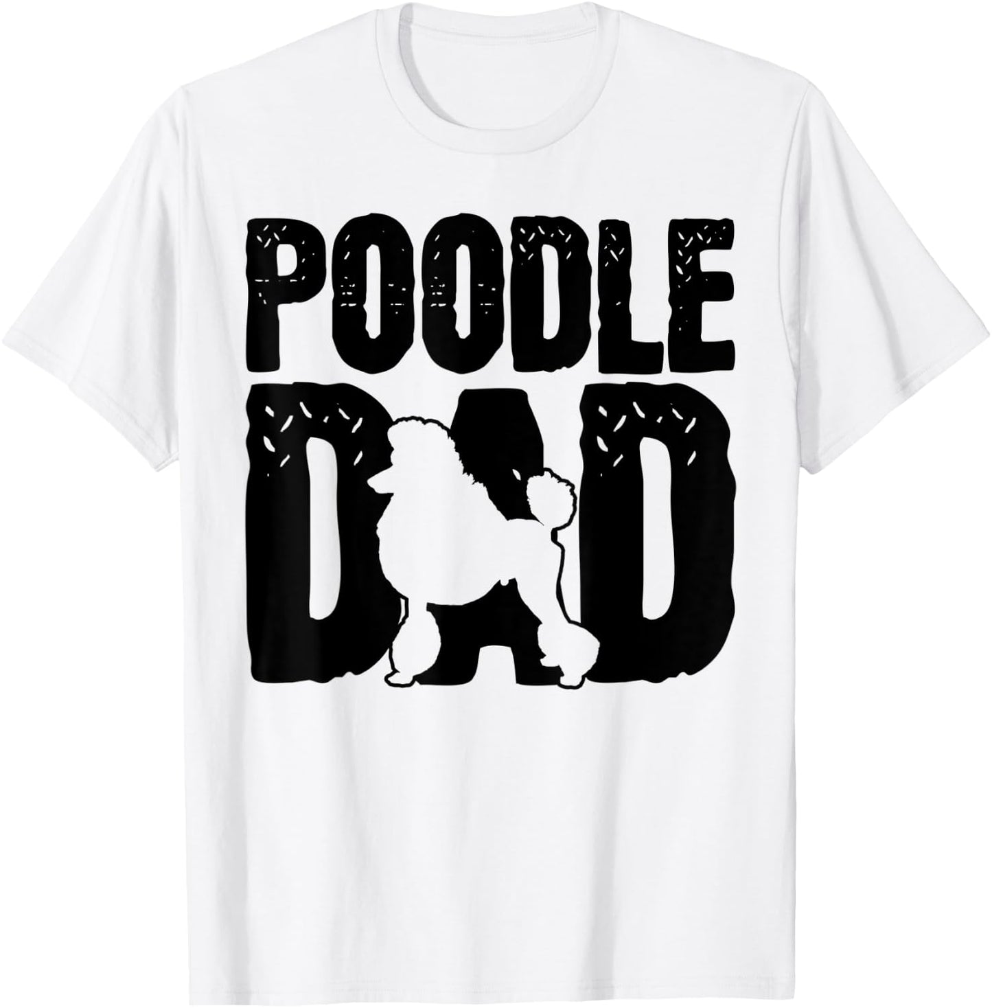 Poodle Dad T-Shirt - T-Shirt | White