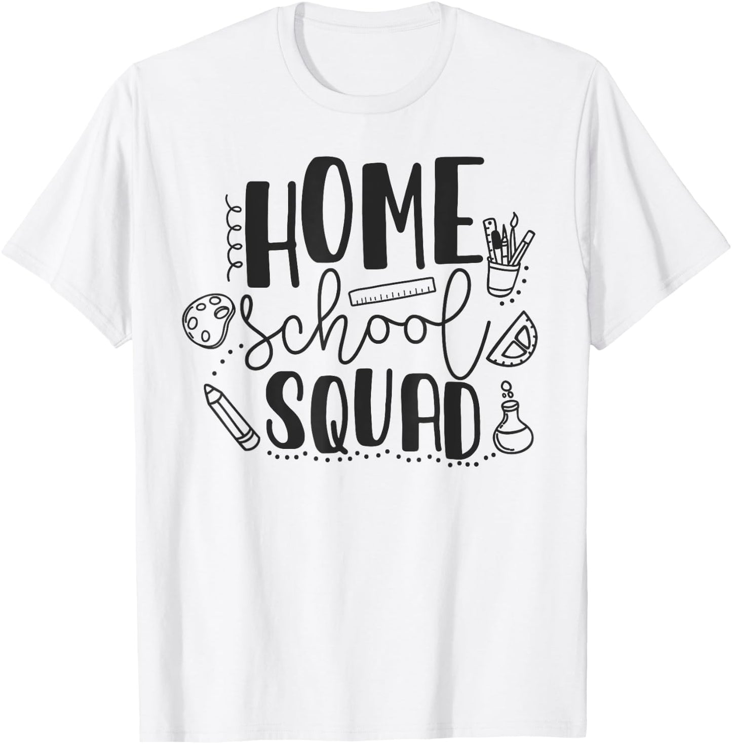 First Day Of School Homeschool Squad Teacher T-Shirt - T-Shirt | White
