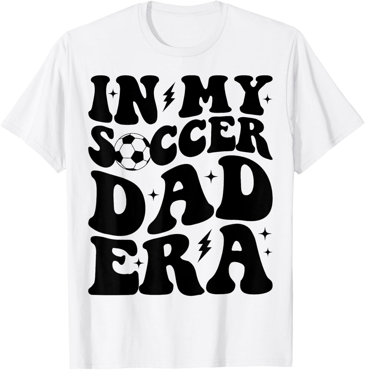 Groovy In My Soccer Dad Era T-Shirt - T-Shirt | White