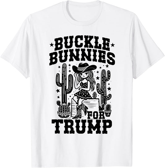 Buckle Bunnies For Trump T-Shirt - T-Shirt | White