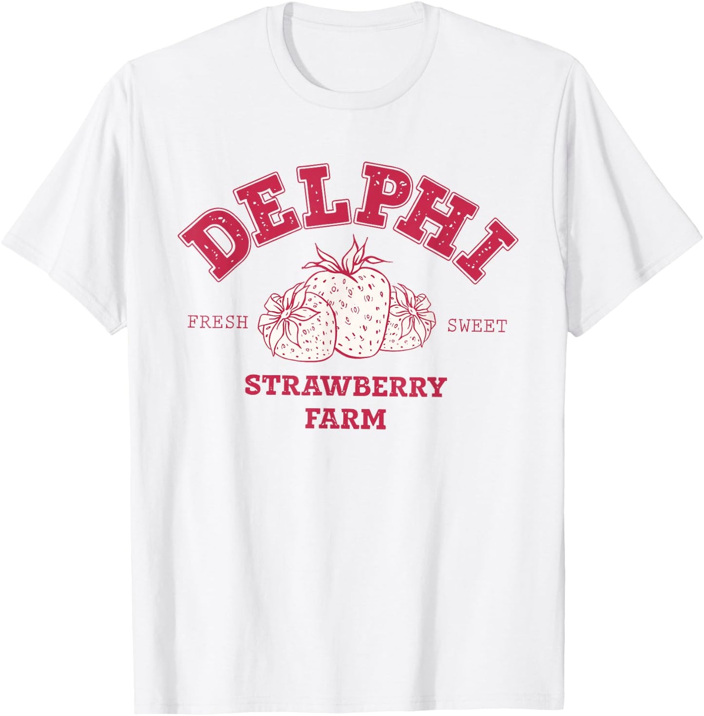 Delphi Strawberry Farm Service Fresh Sweet T-Shirt - T-Shirt | White