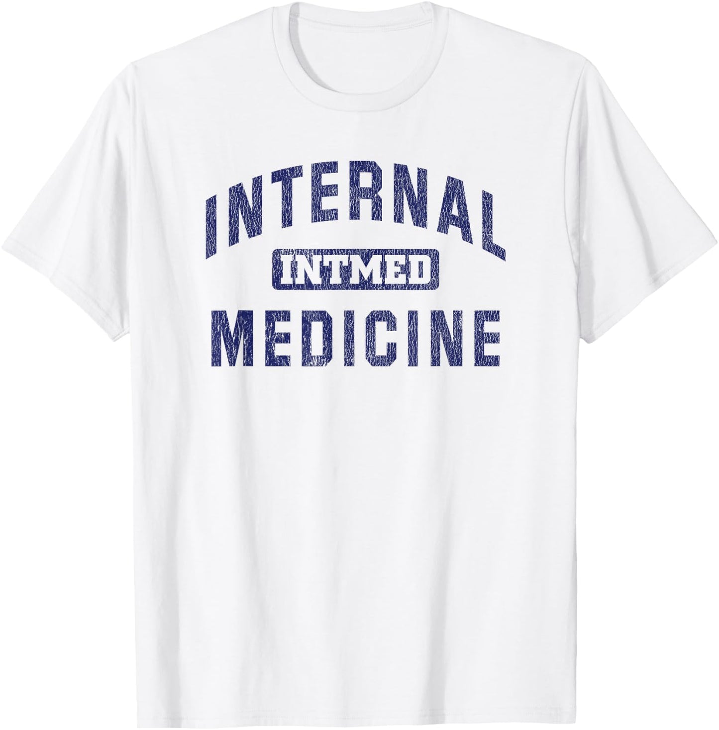 Internal Medicine Resident Internist Gift T-Shirt - T-Shirt | White