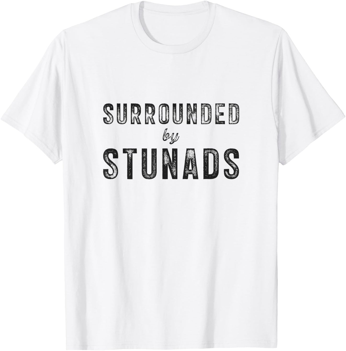 Surrounded by Stunads Funny Italian Saying Italy Humor Quote T-Shirt - T-Shirt | White