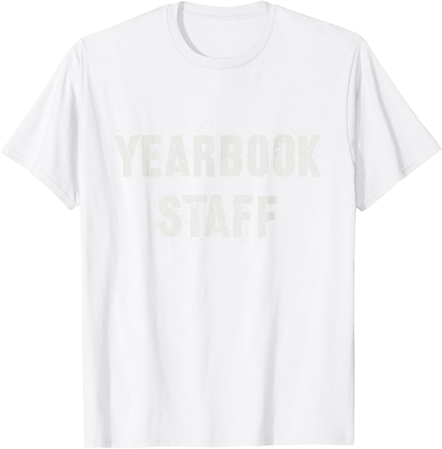 YEARBOOK STAFF Editing Literary Club School Publication Team T-Shirt - T-Shirt | White