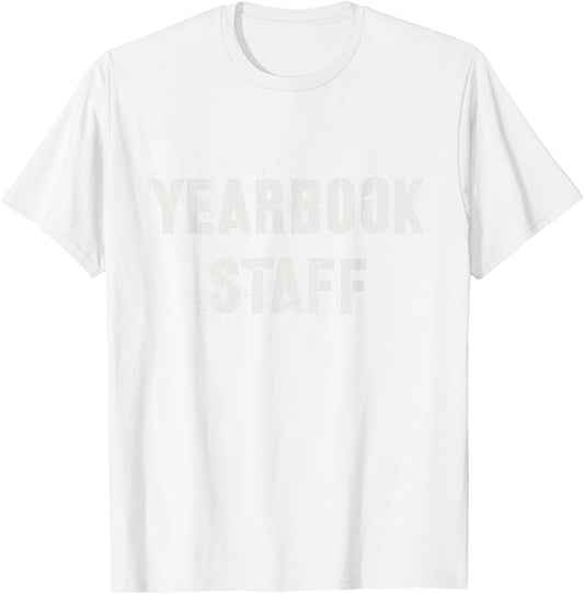 YEARBOOK STAFF Editing Literary Club School Publication Team T-Shirt - T-Shirt | White
