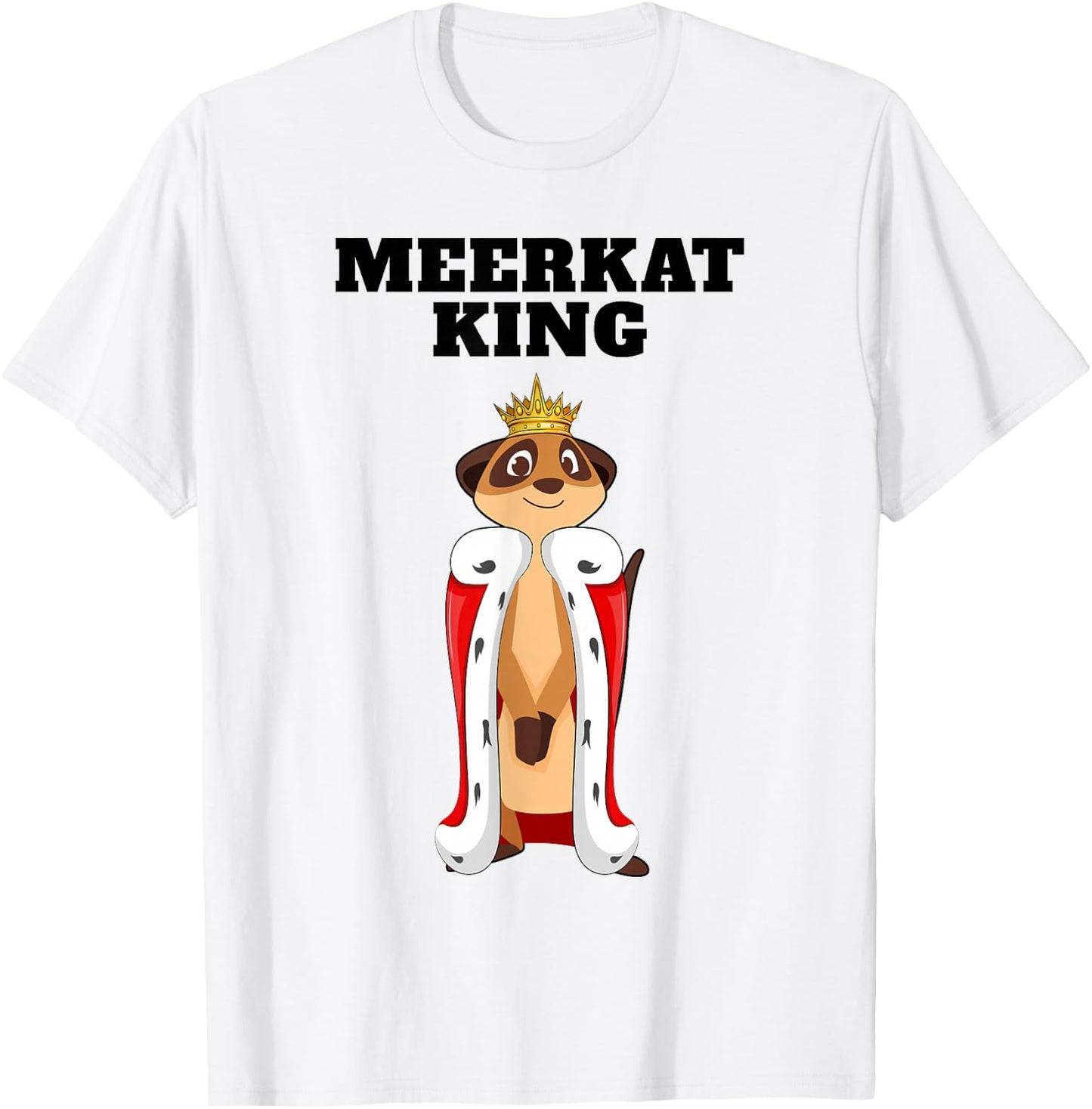 Meerkat King | Boys Meerkat Lover Design | Meerkat T-Shirt - T-Shirt | White