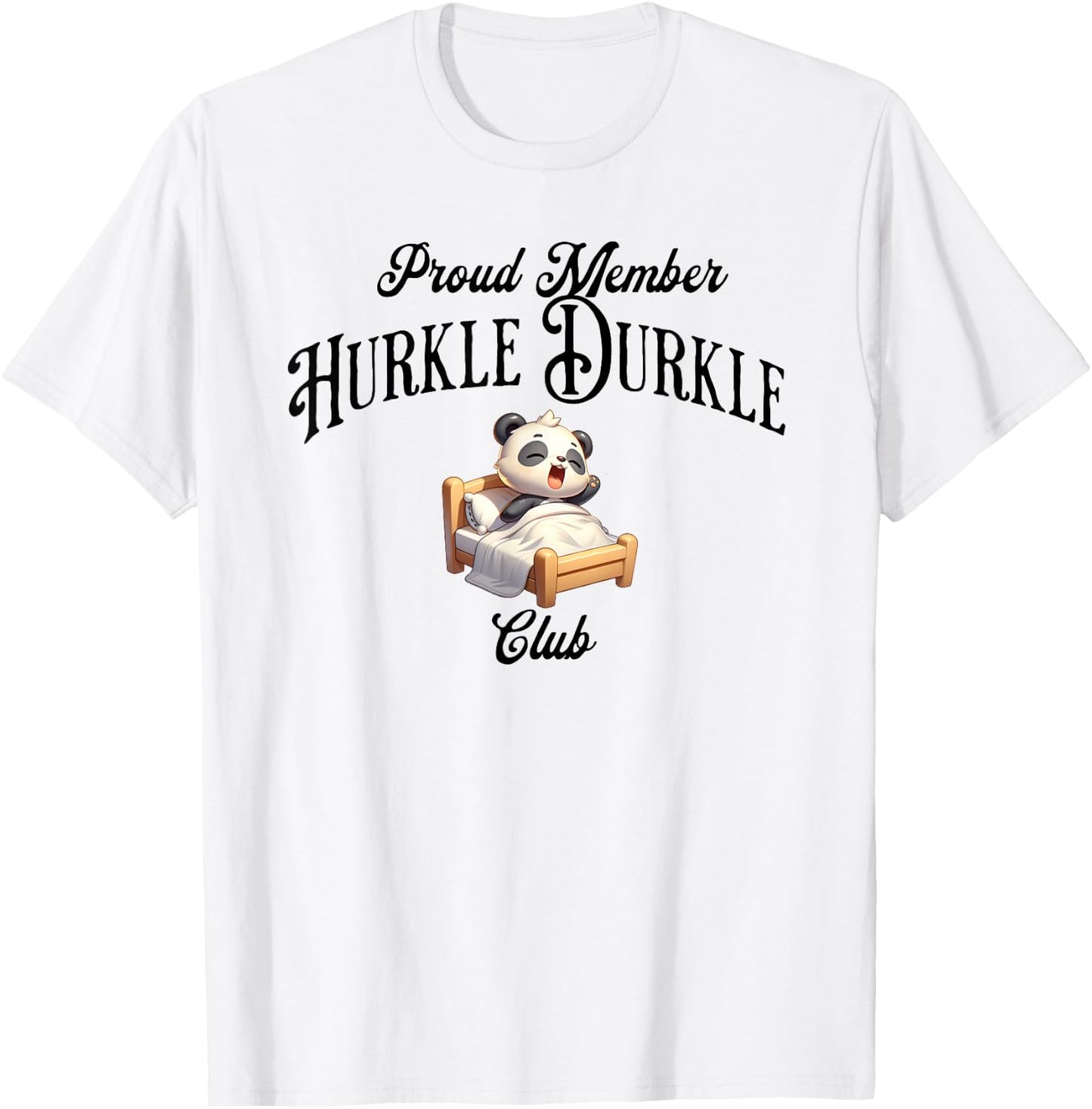 Proud Member Hurkle Durkle Club funny Scottish Slang design T-Shirt - T-Shirt | White