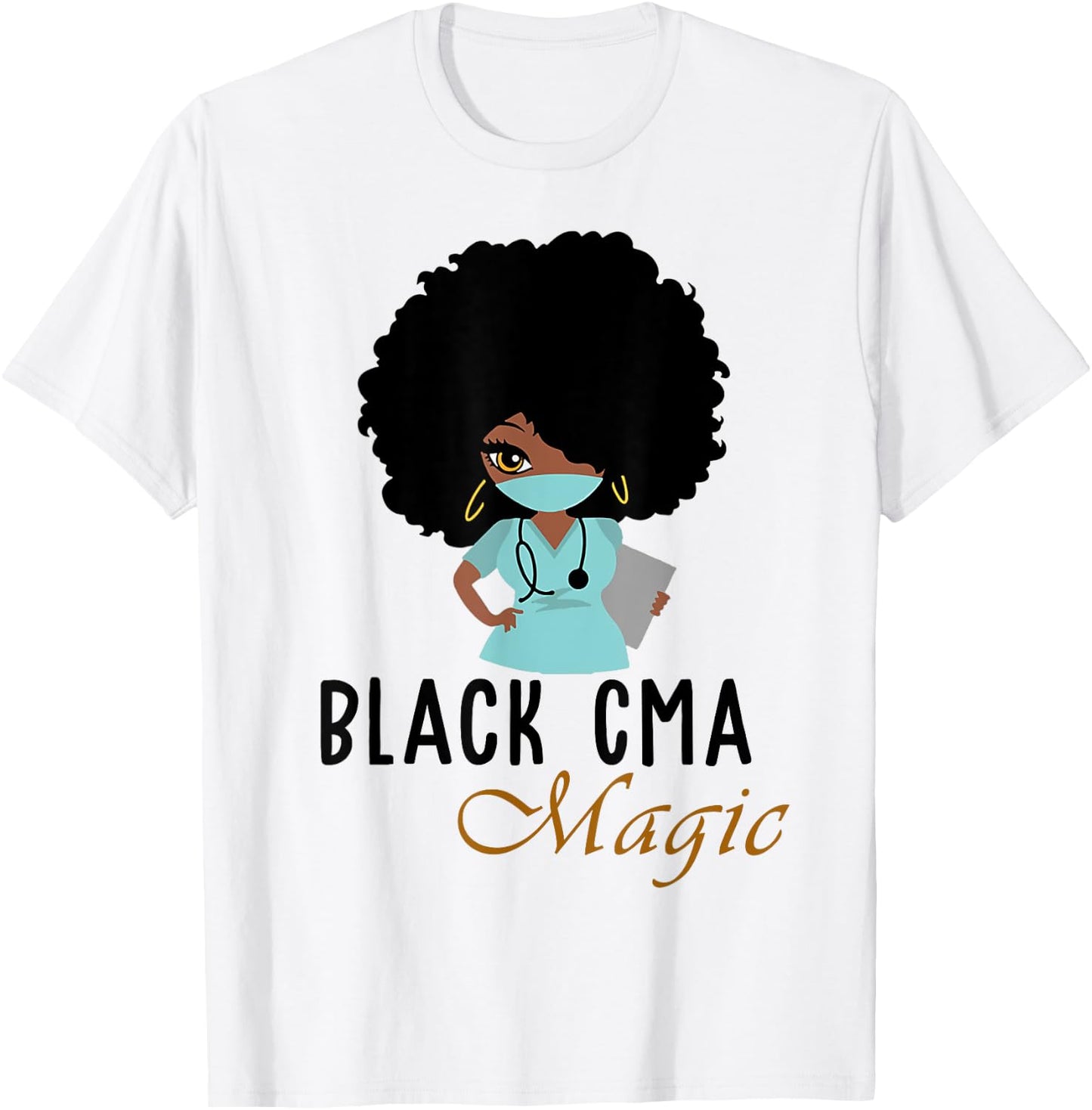 Black CMA Magic Gift Nurse Women 2021 T-Shirt - T-Shirt | White