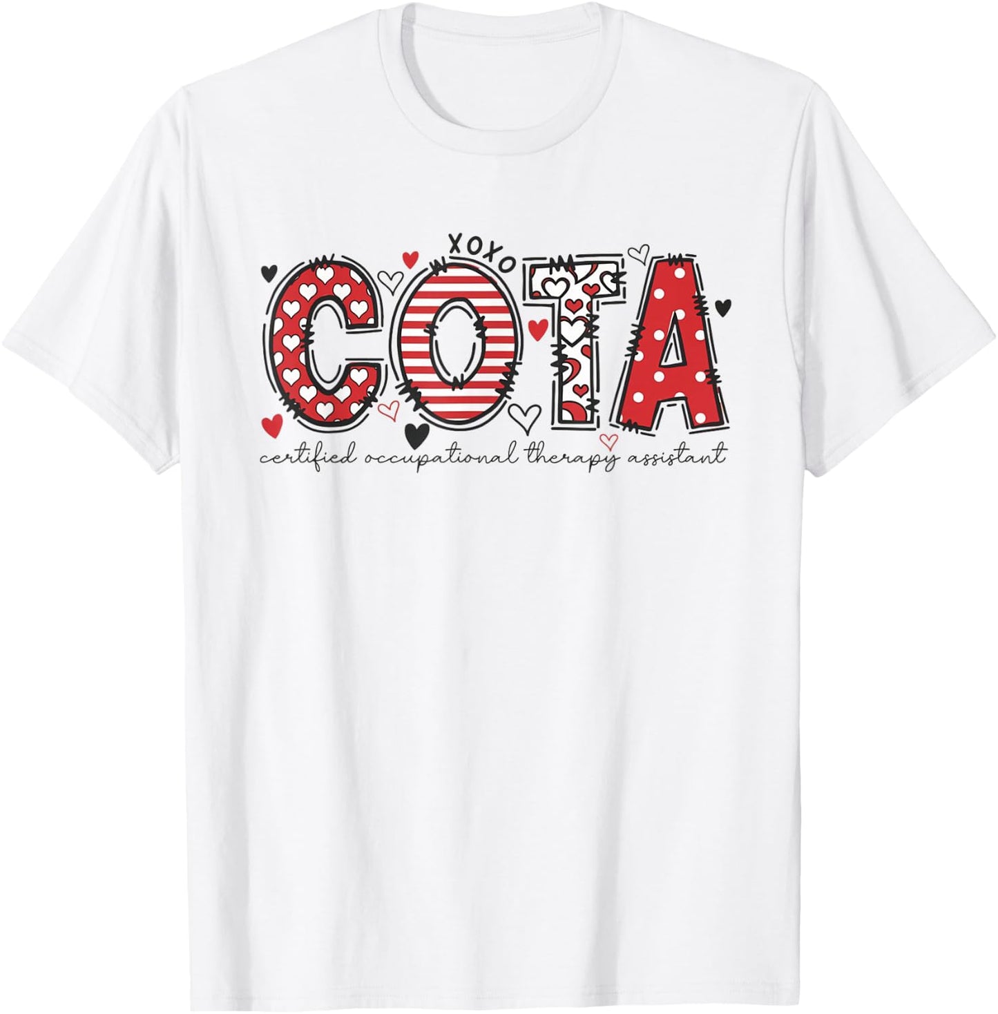 COTA Valentine Certificated Occupational Therapy Assistant T-Shirt - T-Shirt | White