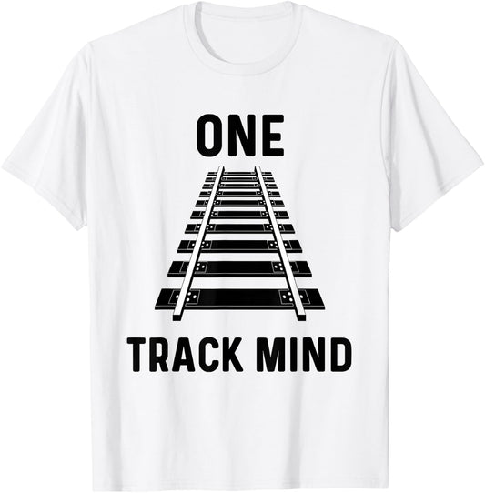 One Track Mind Train Stuff For Kids Locomotive Railfan Funny T-Shirt - T-Shirt | White