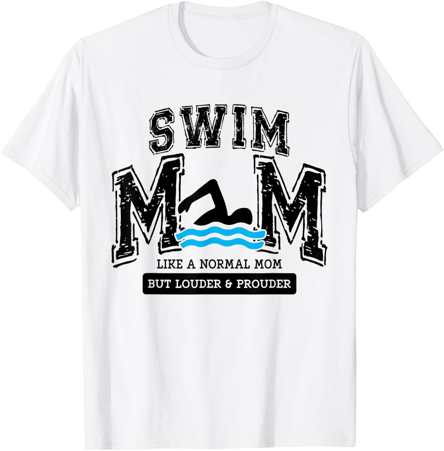 Loud Proud Swim Mom Swimming Mama Family Funny Cute Swimmers T-Shirt - T-Shirt | White
