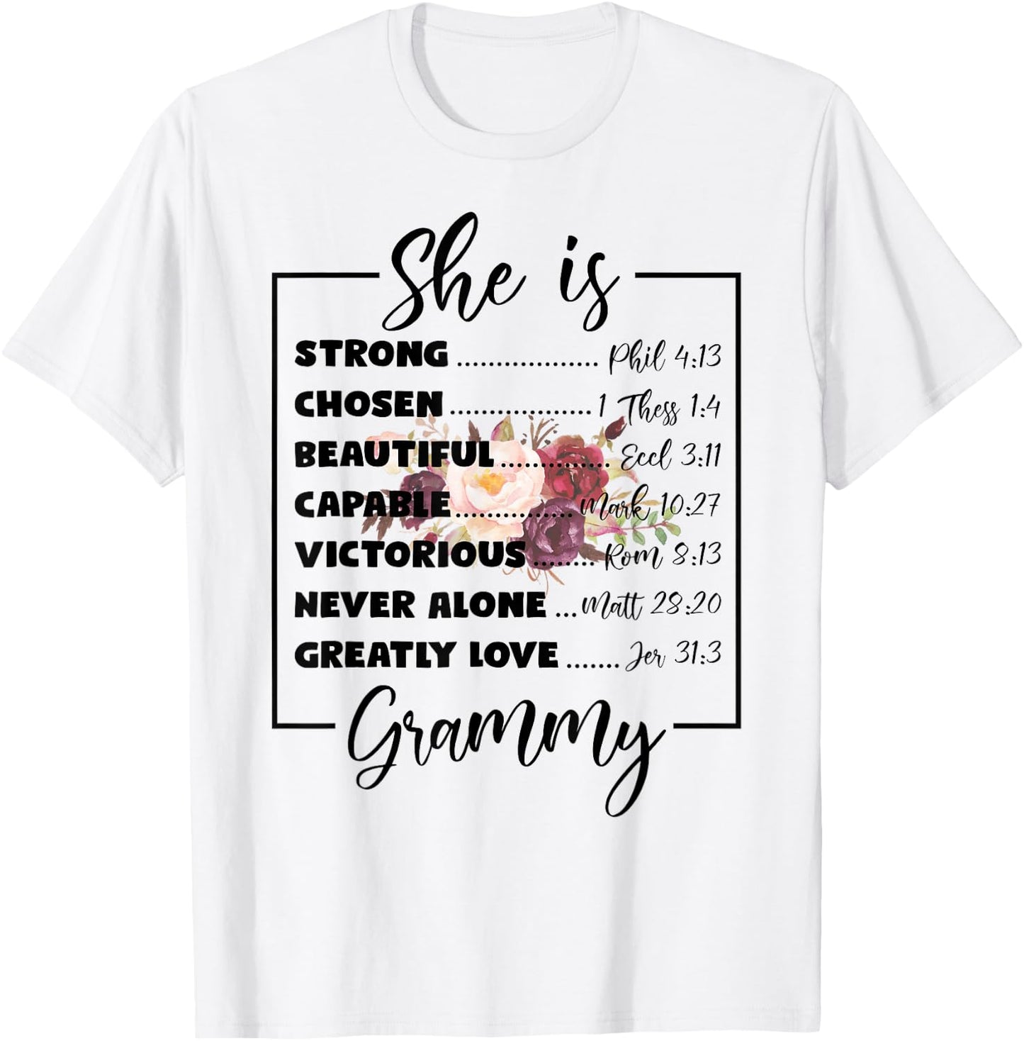 Flower She Is Grammy Christian Mothers Day Religious Women T-Shirt - T-Shirt | White
