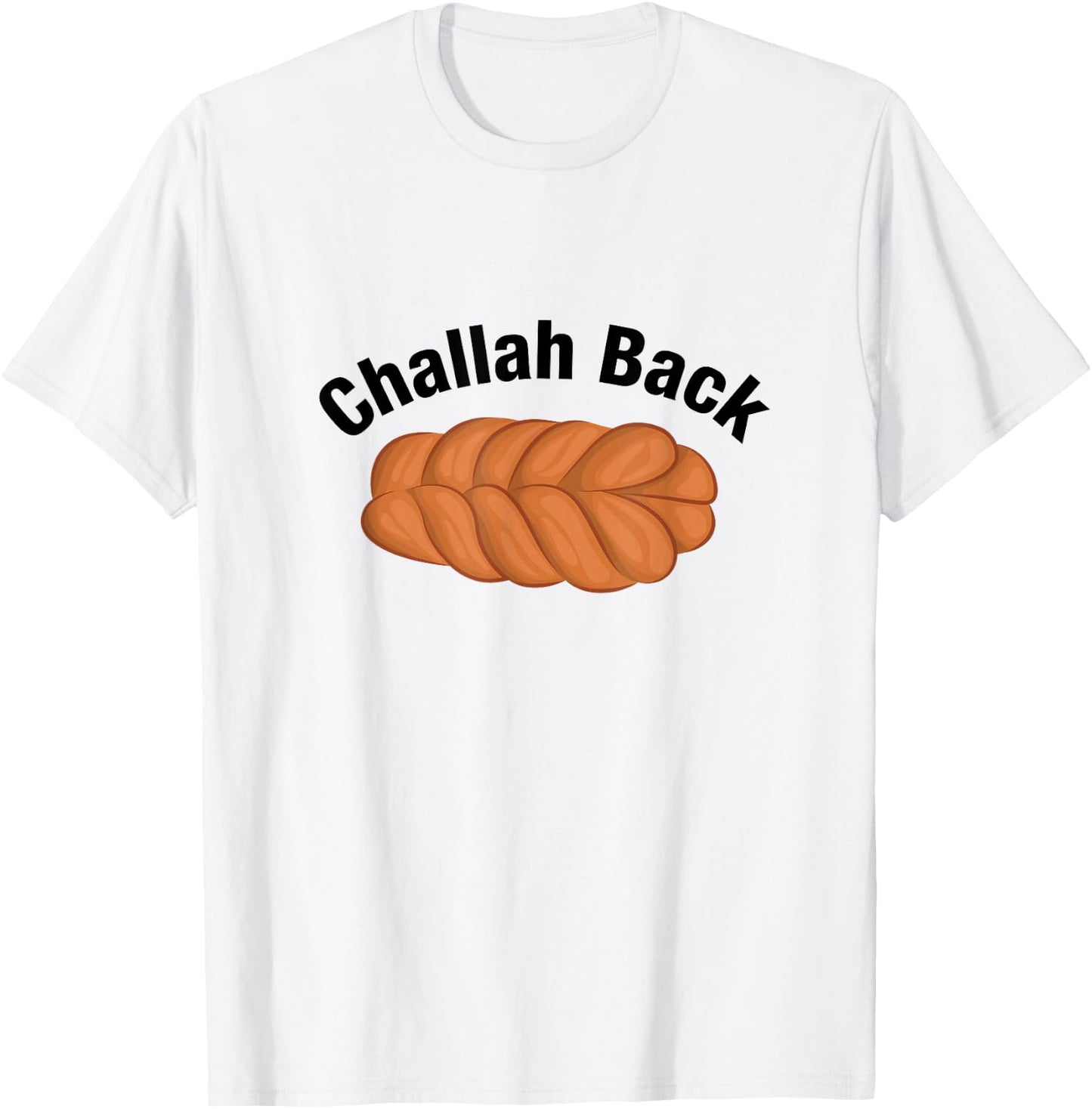 In Da Clerb We All Fam Challah Back Holla Back Funny Jewish Design T-Shirt - T-Shirt | White