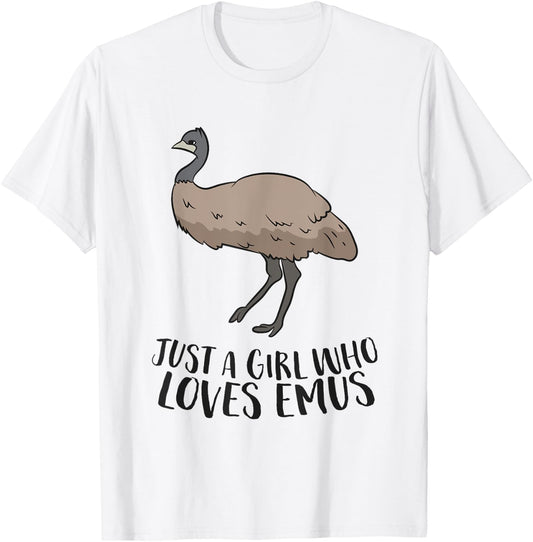 Cute Emu Girl Just a Girl Who Loves Emus T-Shirt - T-Shirt | White