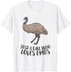 Cute Emu Girl Just a Girl Who Loves Emus T-Shirt - T-Shirt | White