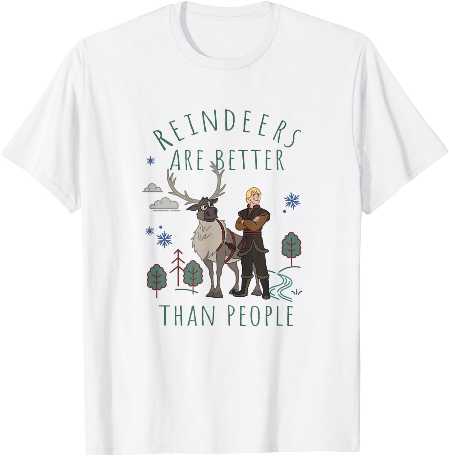 Disney Frozen Kristoff & Sven Reindeers Are Better T-Shirt - T-Shirt | White